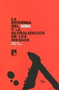 La epidemia del sida y la globalizacin de los riesgos