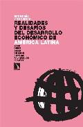 Realidades y desafos del desarrollo econmico de Amrica Latina