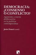 Democracia: consenso o conflicto?