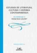 Estudios de literatura, cultura e historia contempornea