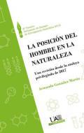 La posicin del hombre en la naturaleza