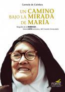 Un camino bajo la mirada de Mara
