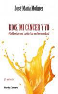 Dios, mi cncer y yo
