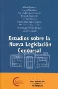 Estudios sobre la nueva legislacin concursal