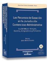 Los recursos de casacin en la jurisdiccin contencioso-administrativa