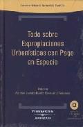 Todo sobre expropiaciones urbansticas con pago en especie
