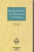 Rgimen tributario de la transmisin de la empresa