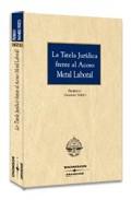 La tutela jurdica frente al acoso moral laboral