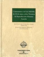 Comentarios a la Ley 14/2006, de 26 de mayo, sobre tcnicas de reproduccin humana asistida