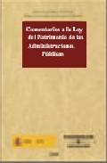 Comentarios a la Ley del patrimonio de las administraciones pblicas