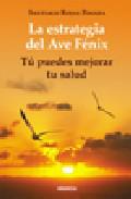 La estrategia del Ave Fnix
