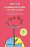 El sentido de la vida o la vida sentida