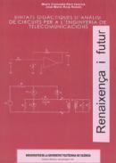 Unitats didctiques d'anlisi de circuits per a l'enginyeria de telecomunicacions