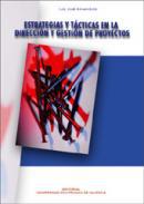 Estratgias y tcticas en la direccin y gestin de proyectos