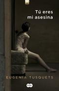 T eres mi asesina