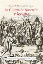 La Guerra de Sucesin y Asturias