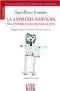 La anorexia nerviosa, una enfermedad psicosomtica