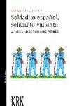 Soldadito espaol, soldadito valiente