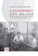 Luchadores del ocaso