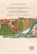 La ciudad agropolitana