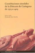 Constituciones sinodales de la Dicesis de Cartagena de 1323 a 1409