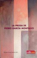 La prosa de Pedro Garca Montalvo