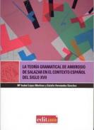 La teora gramatical de Ambrosio de Salazar en el contexto espaol del siglo XVII