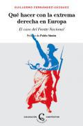Qu hacer con la extrema derecha en Europa