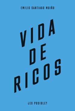 Vida de ricos