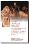 Judios, catlicos y herejes