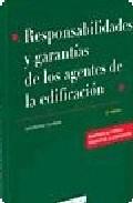 Responsabilidades y garantas de los agentes de la edificacin