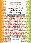 La metamorfosis de la tica del trabajo