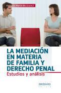La mediacin en materia de familia y derecho penal