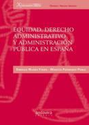 Equidad, derecho administrativo y administracin pblica en Espaa