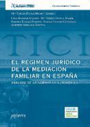 El rgimen jurdico de la mediacin familiar en Espaa