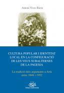 Cultura popular i identitat local en la configuraci de les veus subalternes de la pagesia