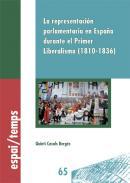 La representacin parlamentaria en Espaa durante el Primer Liberalismo (1810-1836)