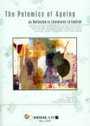 The Polemics of ageing as reflected in literatures in english