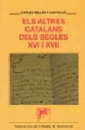 Els altres catalans dels segles XVI i XVII