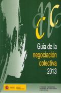 Guía de la negociación colectiva 2013