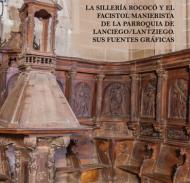 La sillera rococ y el facistol manierista de la parroquia de Lanciego-Lantziego