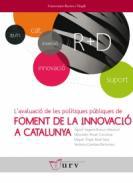 L'avaluaci de les poltiques pbliques de foment de la innovaci a Catalunya