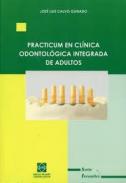 Practicum en clnica odontolgica integrada de adultos