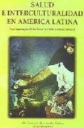 Salud e interculturalidad en Amrica latina