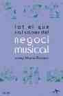 Tot el que cal saber del negoci musical