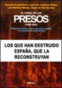 El canal de los presos (1940-1962)