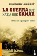La guerra que haba que ganar