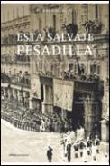Esta salvaje pesadilla