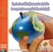 Experiencia multidisciplinar para la adquisicin de competencias en seguridad alimentaria (I y II)