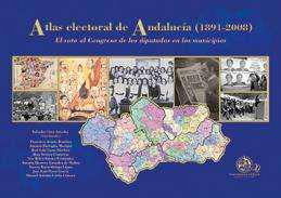 Atlas electoral de Andaluca (1890-2008)